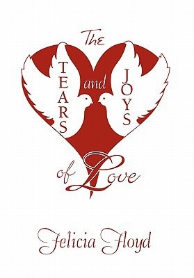The Tears and Joys of Love