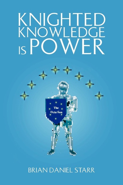 Knighted Knowledge Is Power