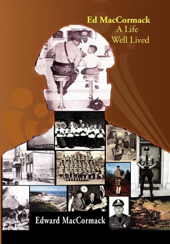 Ed MacCormack - a Life Well Lived