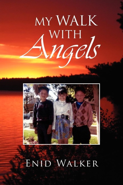 My Walk With Angels