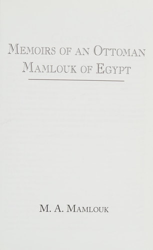 Memoirs of an Ottoman Mamlouk of Egypt