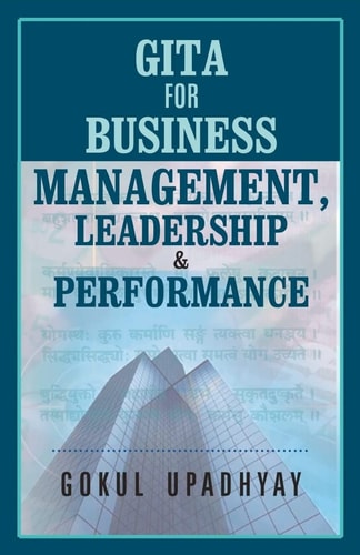 GITA for BUSINESS MANAGEMENT, LEADERSHIP and PERFORMANCE