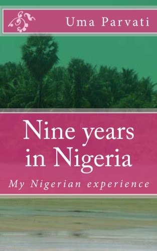 Nine Years in Nigeria