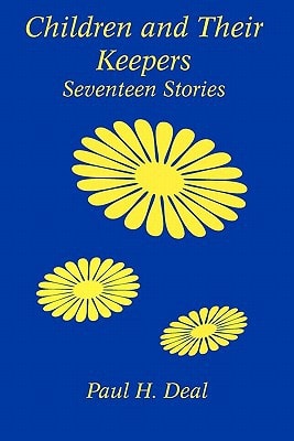 Children and Their Keepers Seventeen Stories