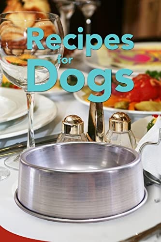 Recipes for Dogs