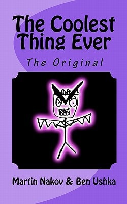 The Coolest Thing Ever The Original
