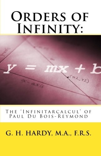 Orders of Infinity : The 'Infinitarcalcul' of Paul Du Bois-Reymond