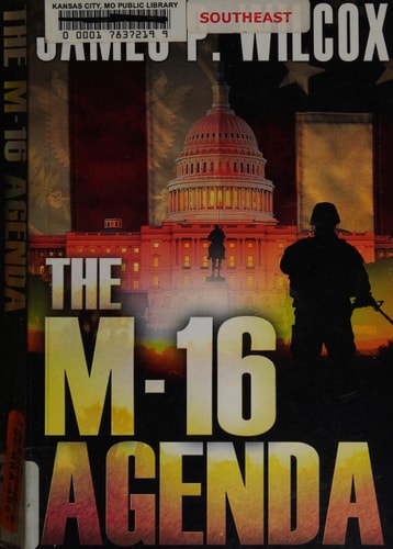 The M-16 Agenda