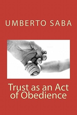 Trust as An Act of Obedience