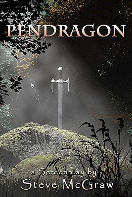 Pendragon Action/Adventure, Time Travel Script Back to King Arthur's Camelot
