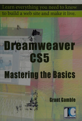 Dreamweaver CS5 Mastering the Basics
