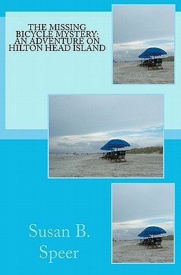 The Missing Bicycle Mystery An Adventure on Hilton Head Island