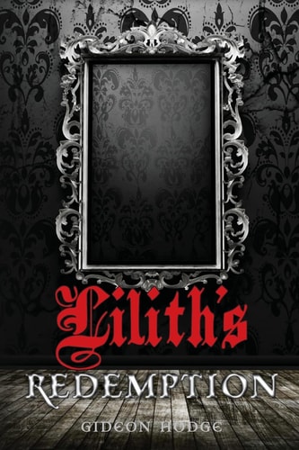 Lilith's Redemption