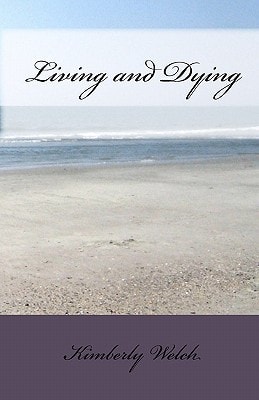 Living and Dying