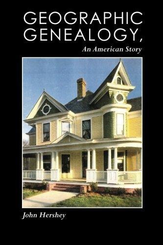 Geographic Genealogy, An American Story