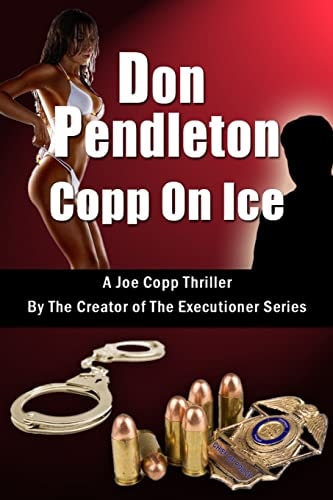 Copp on Ice, a Joe Copp Thriller Joe Copp, Private Eye Series