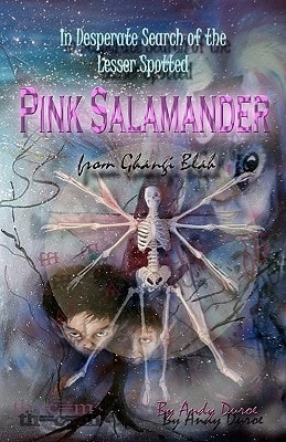 In Desperate Search of the Lesser Spotted Pink Salamander from Ghangi Blah
