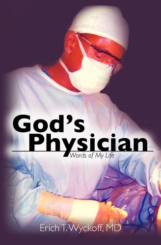 God's Physician Words of My Life