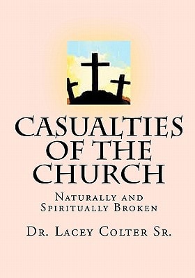 Casualties of the Church