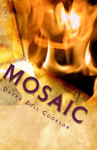Mosaic A Collection of Poems about My Life
