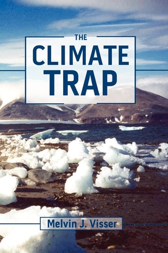 The Climate Trap A Perilous Tripping of Earth's Natural Freeze Protection System