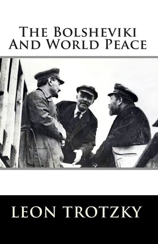 The Bolsheviki And World Peace