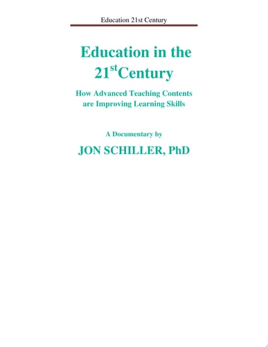 Education in the 21stCentury How Advanced Teaching Contents are Improving Learning Skills