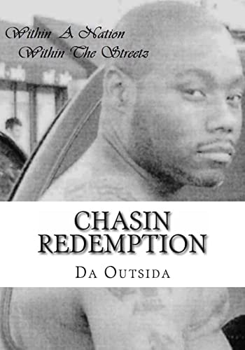 Chasin Redemption Within a Nation, Within the Streets