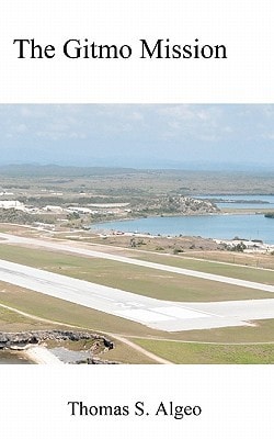 The Gitmo Mission