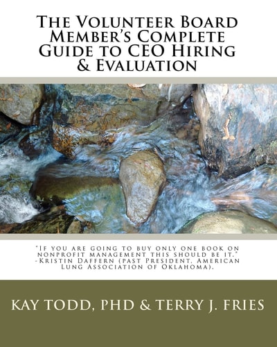 The Volunteer Board Member's Complete Guide to CEO Hiring and Evaluation