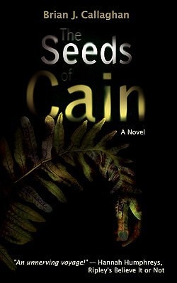 The Seeds of Cain A Novel