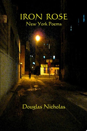 Iron Rose New York Poems