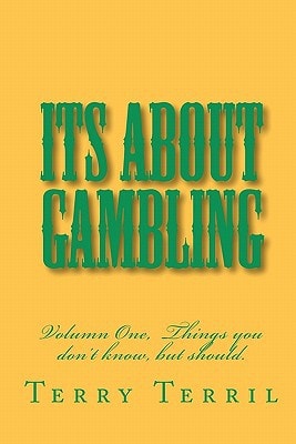 Its About Gambling Things You Don't Know