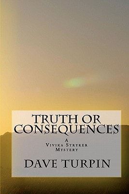 Truth Or Consequences A Vivika Stryker Mystery