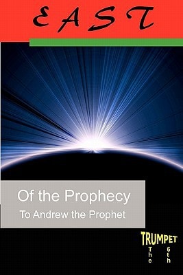 East of the Prophecy The Sixth Trumpet