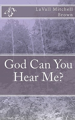 God Can You Hear Me