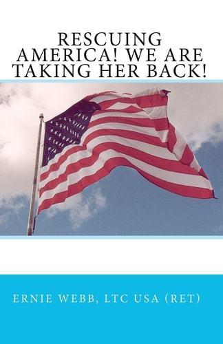 Rescuing America! We are Taking Her Back!
