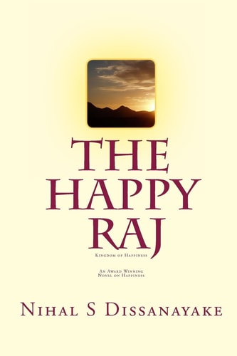 The Happy Raj Kingdom of Happiness