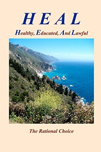 Heal Healthy, Educated, and Lawful
