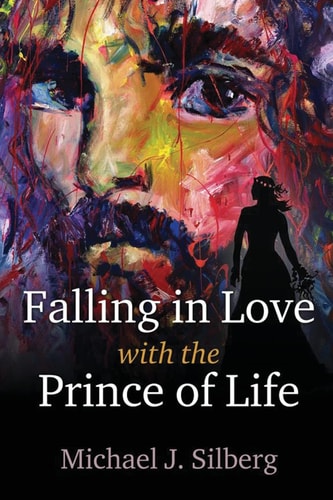 Falling in Love with the Prince of Life Third Edition