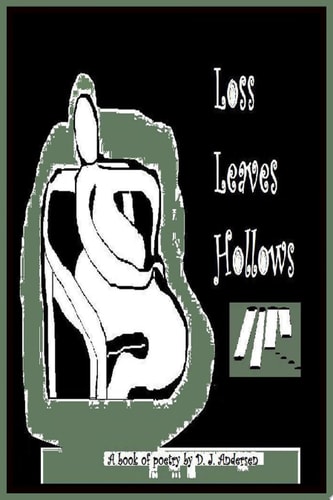 Loss Leaves Hollows