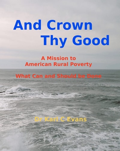 And Crown Thy Good Relieving Poverty and Struggle in Rural America