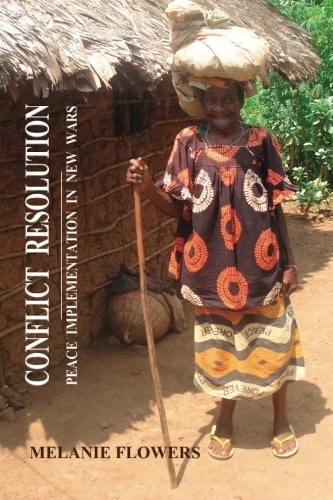 Conflict Resolution Peace Implementation In New Wars