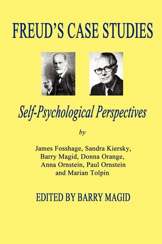 Freud's Case Studies Self-Psychologial Perspectives
