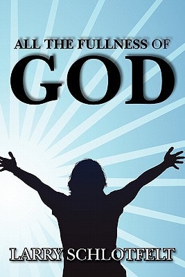 All The Fullness of God