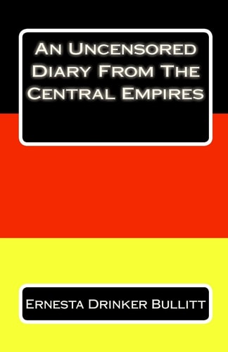 An Uncensored Diary From The Central Empires
