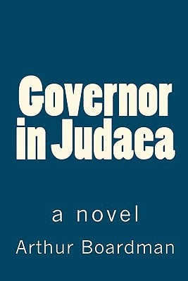 Governor in Judaea A Novel