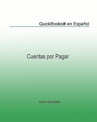 QuickBooks(r) en Español Cuentas Por Pagar