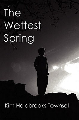 The Wettest Spring