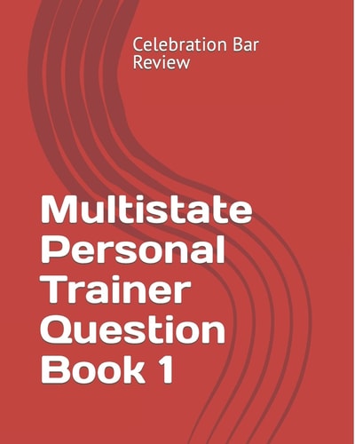 Multistate Personal Trainer Question Book 1 Constitutional Law, Criminal Law and Procedure, Real Property